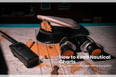 How to Read Nautical Charts